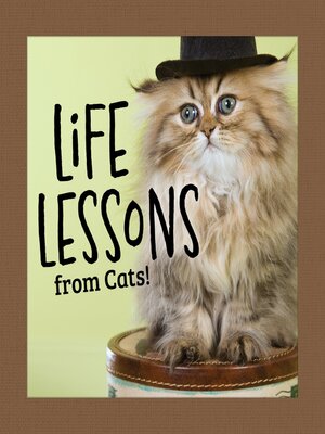 cover image of Life Lessons from Cats!